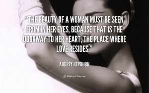 Audrey Hepburn the Beauty of a Woman Quotes