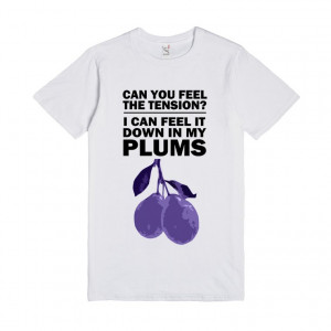 Will Ferrell East Bound And Down Funny Plums Quote Shirt