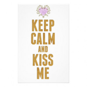 Keep Calm And Kiss Me Stationery Design