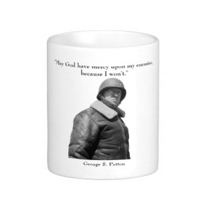 General Patton and quote Coffee Mugs