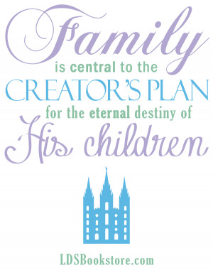 Go Back > Gallery For > Lds Quotes On Family
