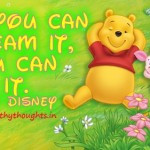 ... , Positive Thinking , Success , Walt Disney , Words of Wisdom
