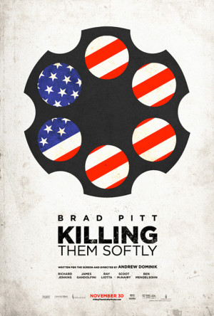 Here's the three new posters for Andrew Dominik's Killing Them Softly ...