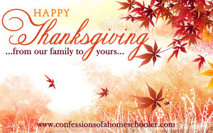 pray you will all be enjoying a very blessed Thanksgiving holiday ...