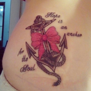 breast cancer tattoo for my mum... hope is an anchor the soul... the ...