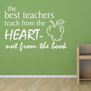 ... Best Teachers Teach From The Heart Wall Sticker Life Quote Wall Art