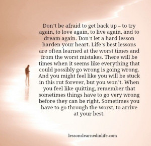 Lessons Learned in Life | Get back up.
