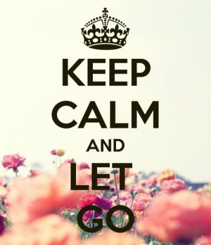 Keep Calm and (keep,calm,and,let,go,love,flowers,white,background)