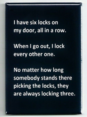 Locks On My Door FRIDGE MAGNET funny quote home security 3303 # ...