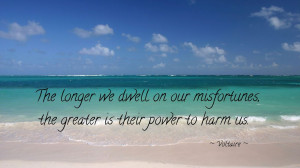 The longer we dwell on our misfortunes... wallpaper 1280x800 The ...