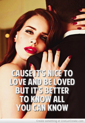 Lana Del Rey Love Quotes Lana Del Rey Love Quotes Lana