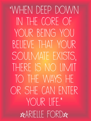 And… you can have more than one soulmate…! Or, so I’m told