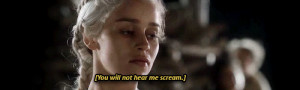 am Daenerys Stormborn of House Targaryen of the blood of Old Valyria ...