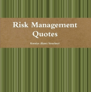 Risk Management Sayings and Quotes