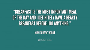 File Name : quote-Mayer-Hawthorne-breakfast-is-the-most-important-meal ...