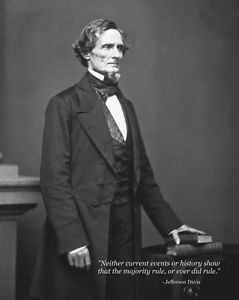 ... 8x10 Civil War Photo: Confederate Jefferson Davis with Famous Quote