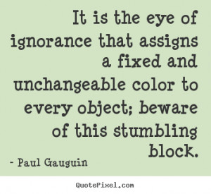 ... paul gauguin more success quotes love quotes friendship quotes life