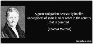 great emigration necessarily implies unhappiness of some kind or ...