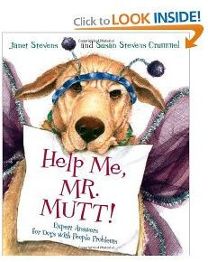 Mutt takes on the people problems of other dogs, in humors 