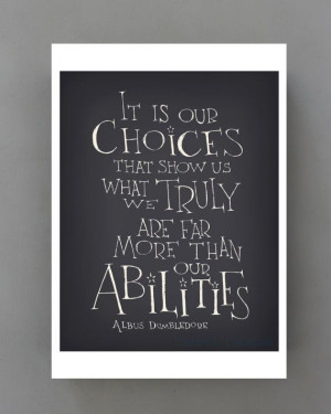 It is our choices...Harry Potter movie quote poster, typographic print ...