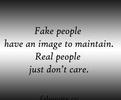 Go Back > Pix For > I Hate Fake People Quotes
