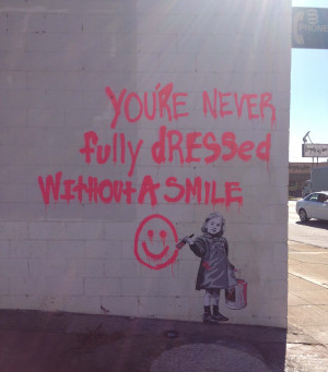 12. YOU NEVER FULLY DRESSED WITHOUT A SMILE (Первод: Вы не ...