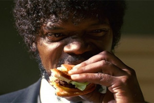 That is a tasty burger.'