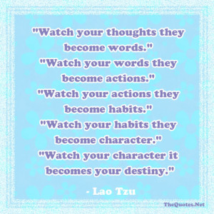 watch your thoughts they become words watch your words they become ...