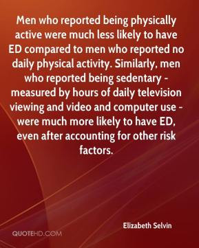 Elizabeth Selvin - Men who reported being physically active were much ...