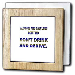 3dRose Funny Quotes And Sayings ALCOHOL AND CALCULUS DONT MIX DONT