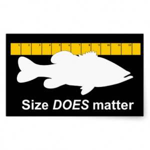 Funny Bass Fishing Quotes Size does matter - funny bass