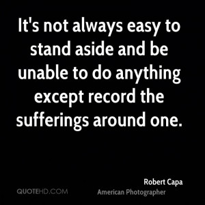 Quotes by Robert Capa