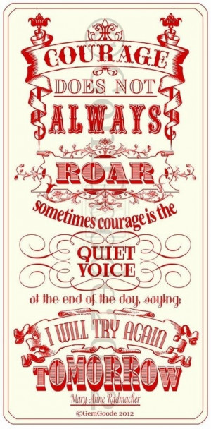 in part or all of the existing content on this page: Courage Quotes ...