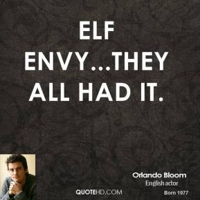 orlando-bloom-quote-elf-envythey-all-had-it.jpg