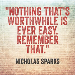 Nothing that's worthwhile...