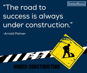 Funny Quotes Road Success Always Under Construction