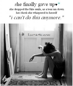 Cant do this anymore | Tumblr Quotes