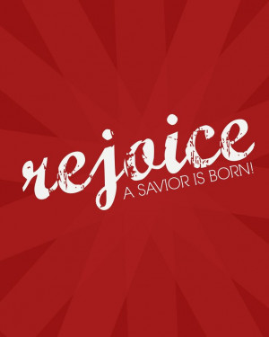 Rejoice- a Savior is born! tharderdesign