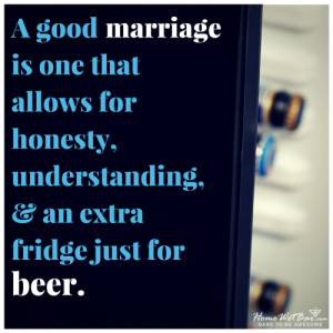 good marriage is one that allows for honesty, understanding, and an ...