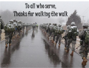 soldiers walks heroes veterans day military men military quotes god ...