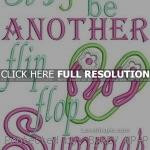 summer, quotes, sayings, flip flop, cute summer, quotes, sayings ...