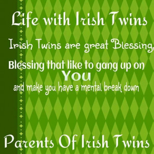 Irish Twin Quotes | Irish Twins