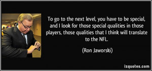 More Ron Jaworski Quotes