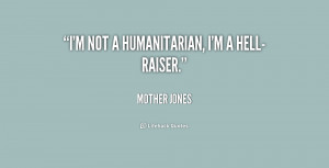 Humanitarian Quotes More Mary Harris Jones Quotes