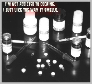 600 x 550 px cocaine quote i m not addicted to cocaine www graphics44 ...