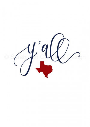 all: 5x7 Quote Print, $12.00 #yall #texas #texasforever #texaspride ...