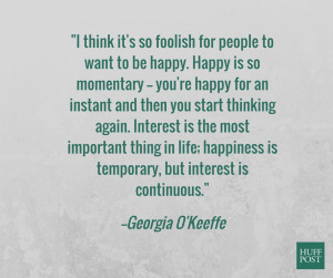 Georgia O'Keeffe Quotes That Totally Nail What It Means To Have A ...