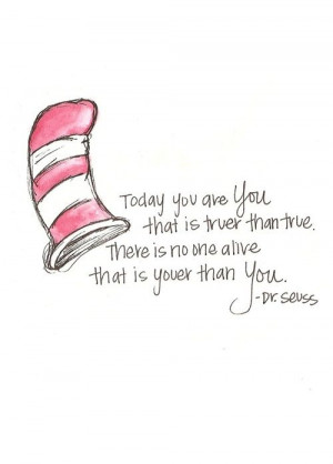 Wise Words from A Cartoon Cat in a Hat. #DrSeuss #Quotes