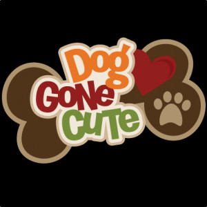 Dog Gone Cute SVG scrapbook title dog scrapbook title dog svg files ...