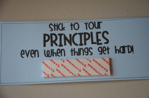 Stick to your principles even when things get hard! (a stick of gum)